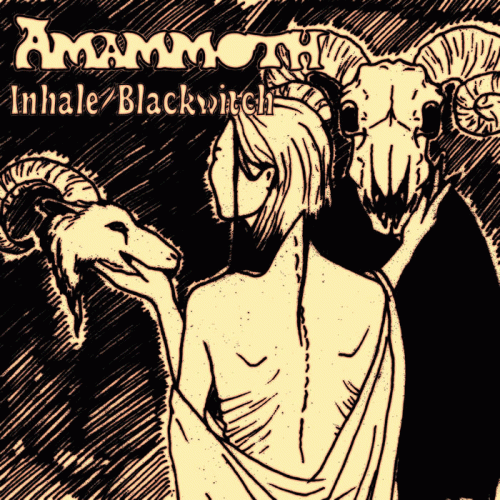 Amammoth : Inhale - Blackwitch